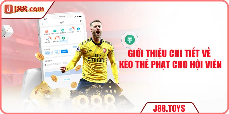 Giới thiệu chi tiết về kèo thẻ phạt cho hội viên