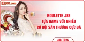 Roulette J88 - Tựa Game Nhiều Cơ Hội Săn Thưởng Cực Đã