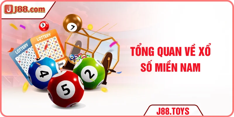 Tổng quan về xổ số miền Nam