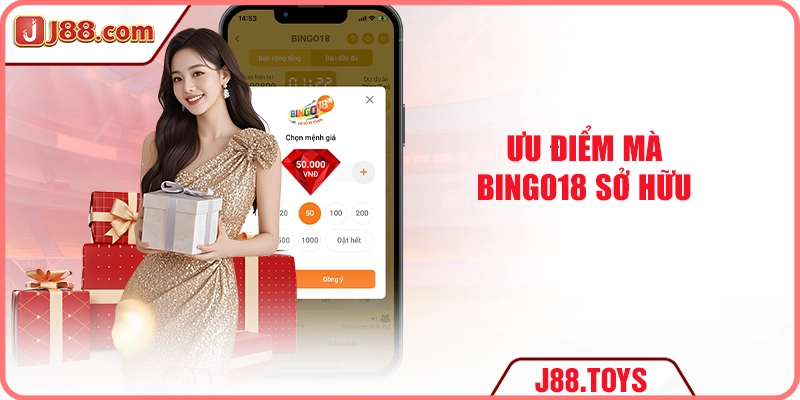 Ưu điểm mà Bingo18 sở hữu